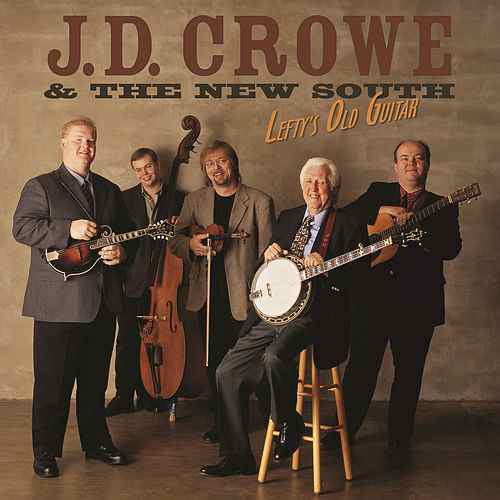 J D Crowe Lefty's Old Guitar