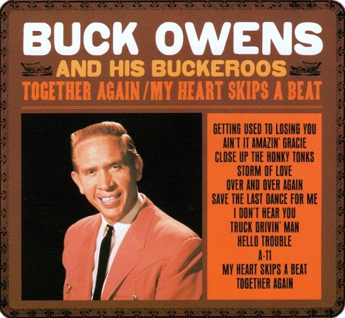 Buck Owens Together Again/ My Heart Skips A Beat