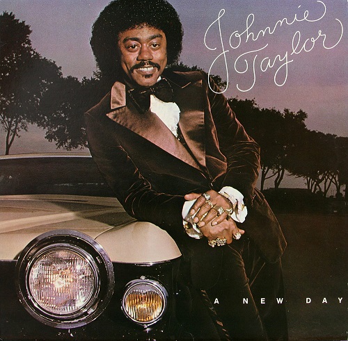 Johnnie Taylor A New Day