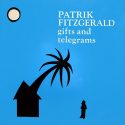 Patrik Fitzgerald Gifts And Telegrams