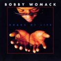 Bobby Womack Roads Of Life