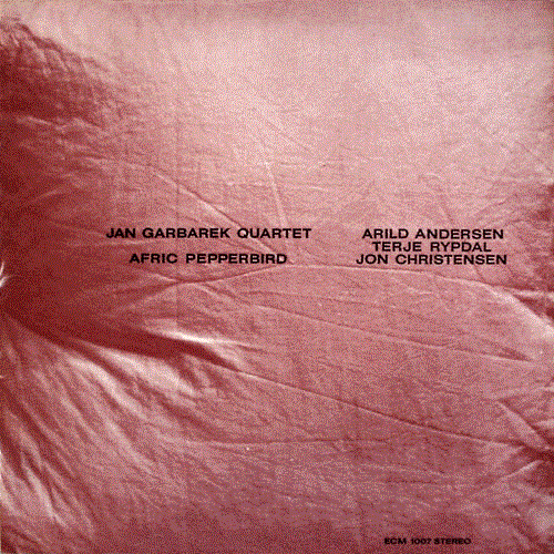 Jan Garbarek Afric Pepperbird