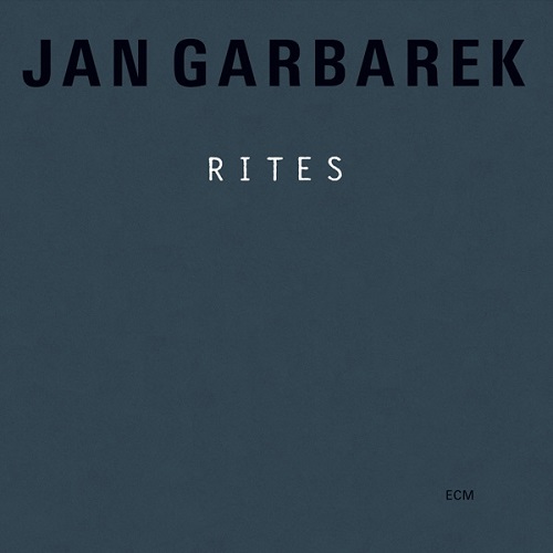Jan Garbarek Rites