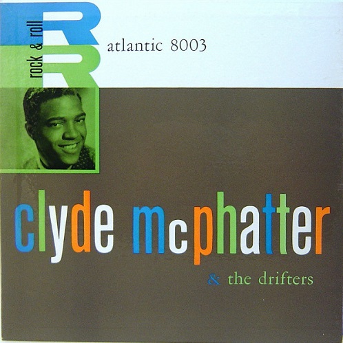 Clyde McPhatter and The Drifters