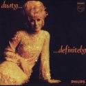Dusty Springfield Dusty... Definitely