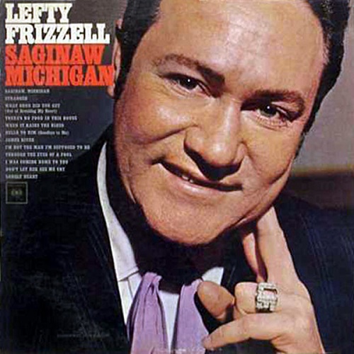 Lefty Frizzell Saginaw Michigan
