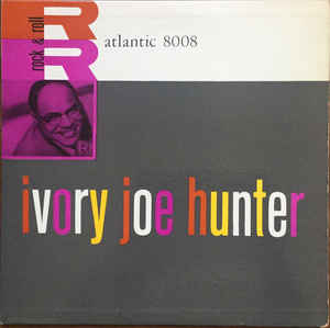 Ivory Joe Hunter Ivory Joe Hunter