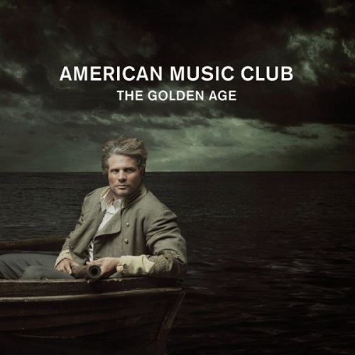 American Music Club The Golden Age