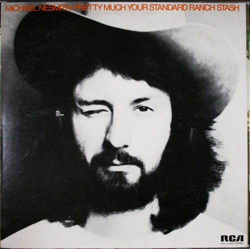 Michael Nesmith Pretty Much Your Standard Ranch Stash