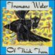 Trumans Water Of Thick Tum