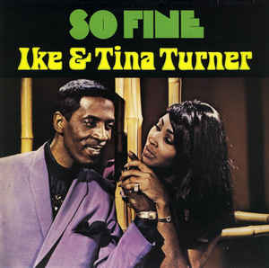 Ike & Tina Turner So Fine