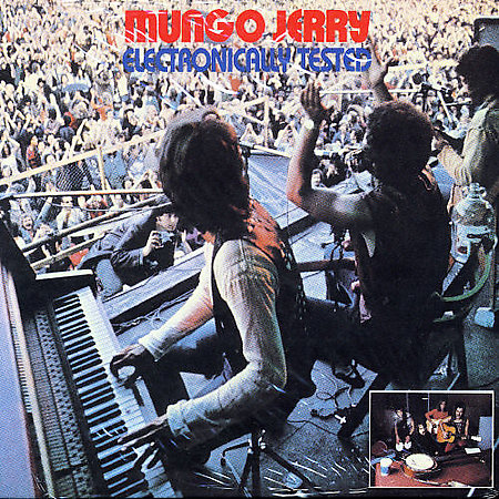 Mungo Jerry Electronically Tested