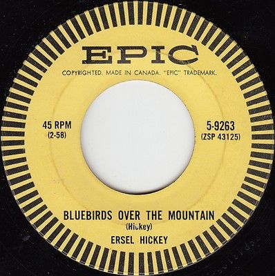 Ersel Hickey Bluebirds Over The Mountain
