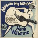Hank Williams Moanin' The Blues
