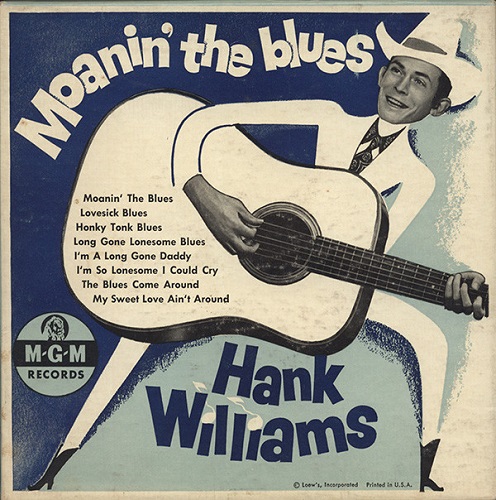 Hank Williams Moanin' The Blues
