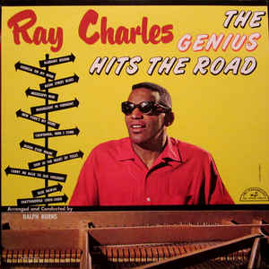 Ray Charles The Genius Hits The Road