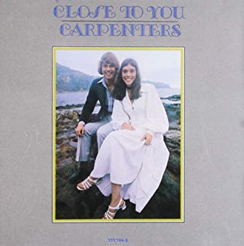 Carpenters Close To You