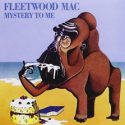 Fleetwood Mac Mystery To Me