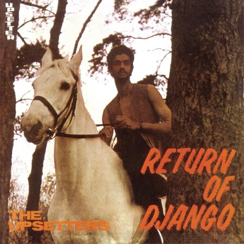 Upsetters Return Of Django