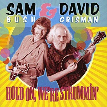 David Grisman Hold On, We're Strummin'