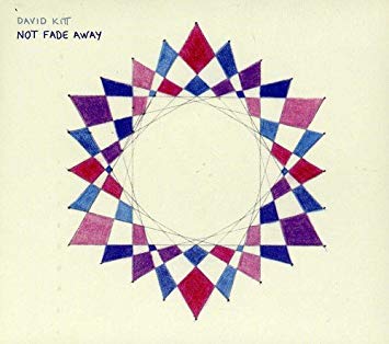 David Kitt Not Fade Away