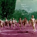 Bill Frisell Have A Little Faith