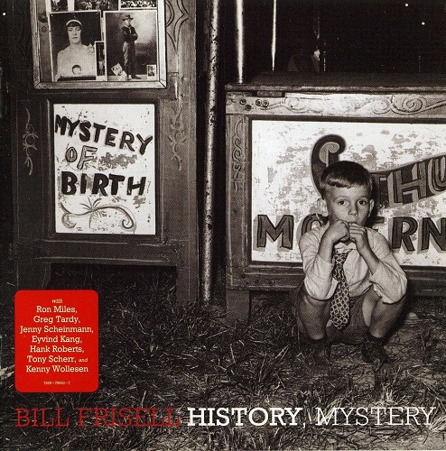 Bill Frisell History, Mystery