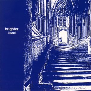 Brighter Laurel