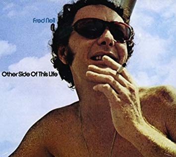 Fred Neil Other Side Of This Life