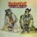 Spooky Tooth The Last Puff