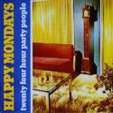 Happy Mondays Twenty Four Hour Party People