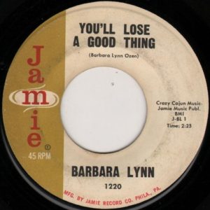 Barbara Lynn You'll Lose A Good Thing