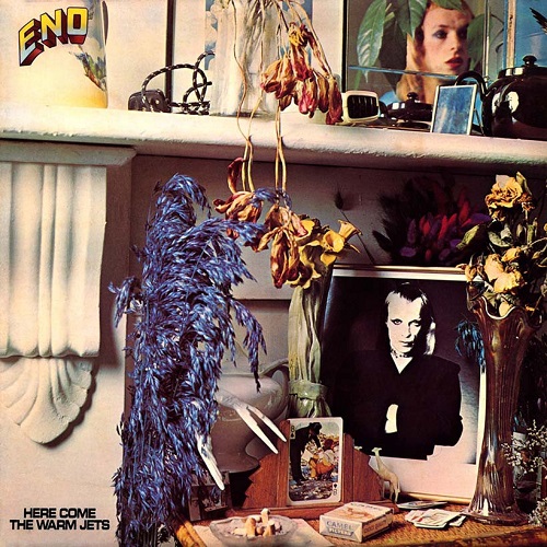 Brian Eno Here Come The Warm Jets