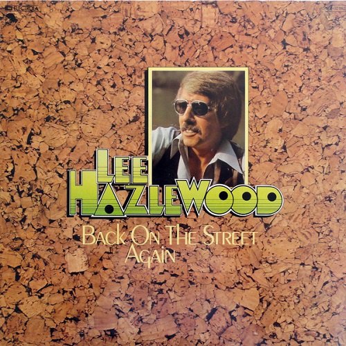 Lee Hazlewood Back On The Street Again