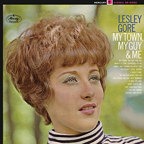 Lesley Gore My Town My Guy & Me