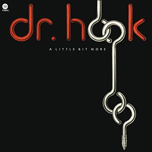 Dr Hook A Little Bit More