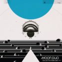 Moon Duo Occult Architecture Vol.2